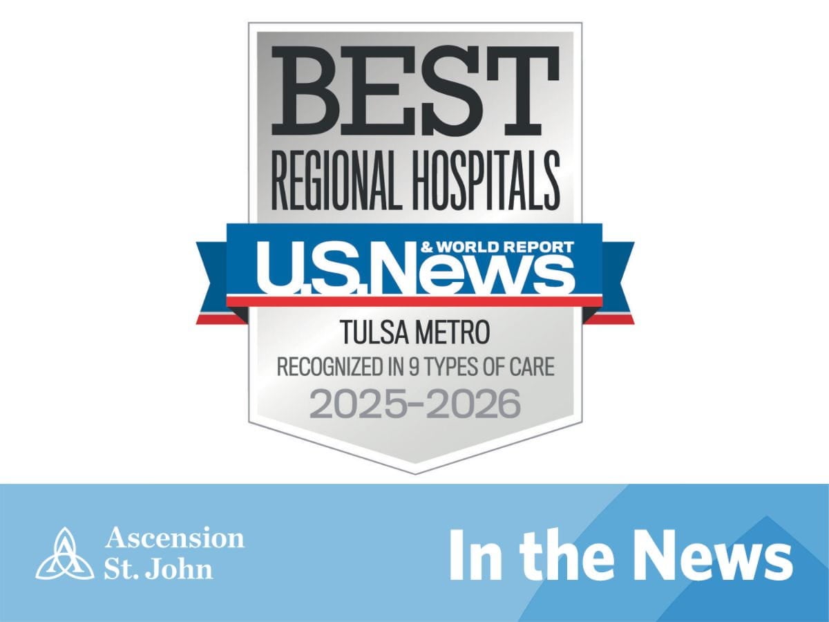 U.S. News & World Report Names Ascension St. John Medical Center Among Best Hospitals for 2025-2026 in Oklahoma