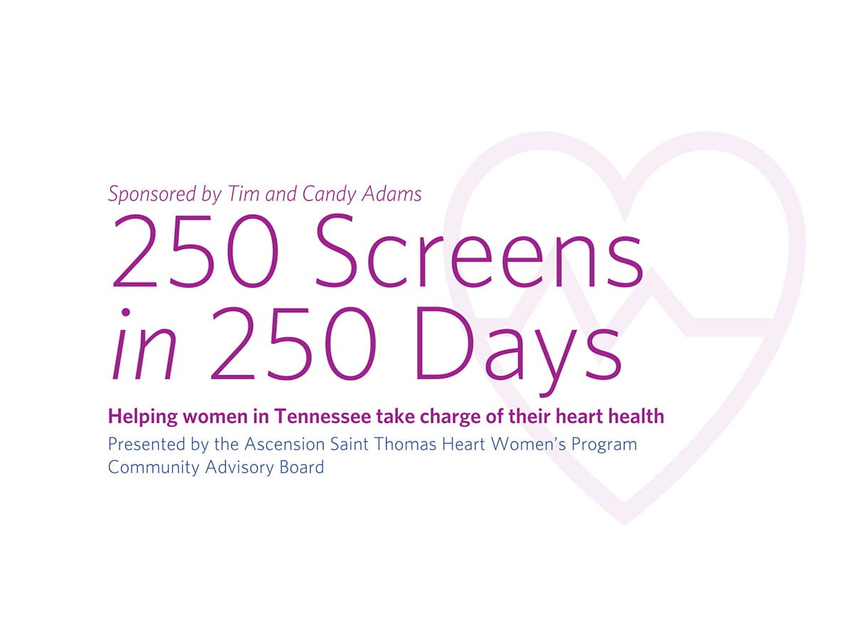 Ascension Saint Thomas Heart Launches “250 Screens in 250 Days” Following Strong Early Turnout in Women’s Heart Screenings