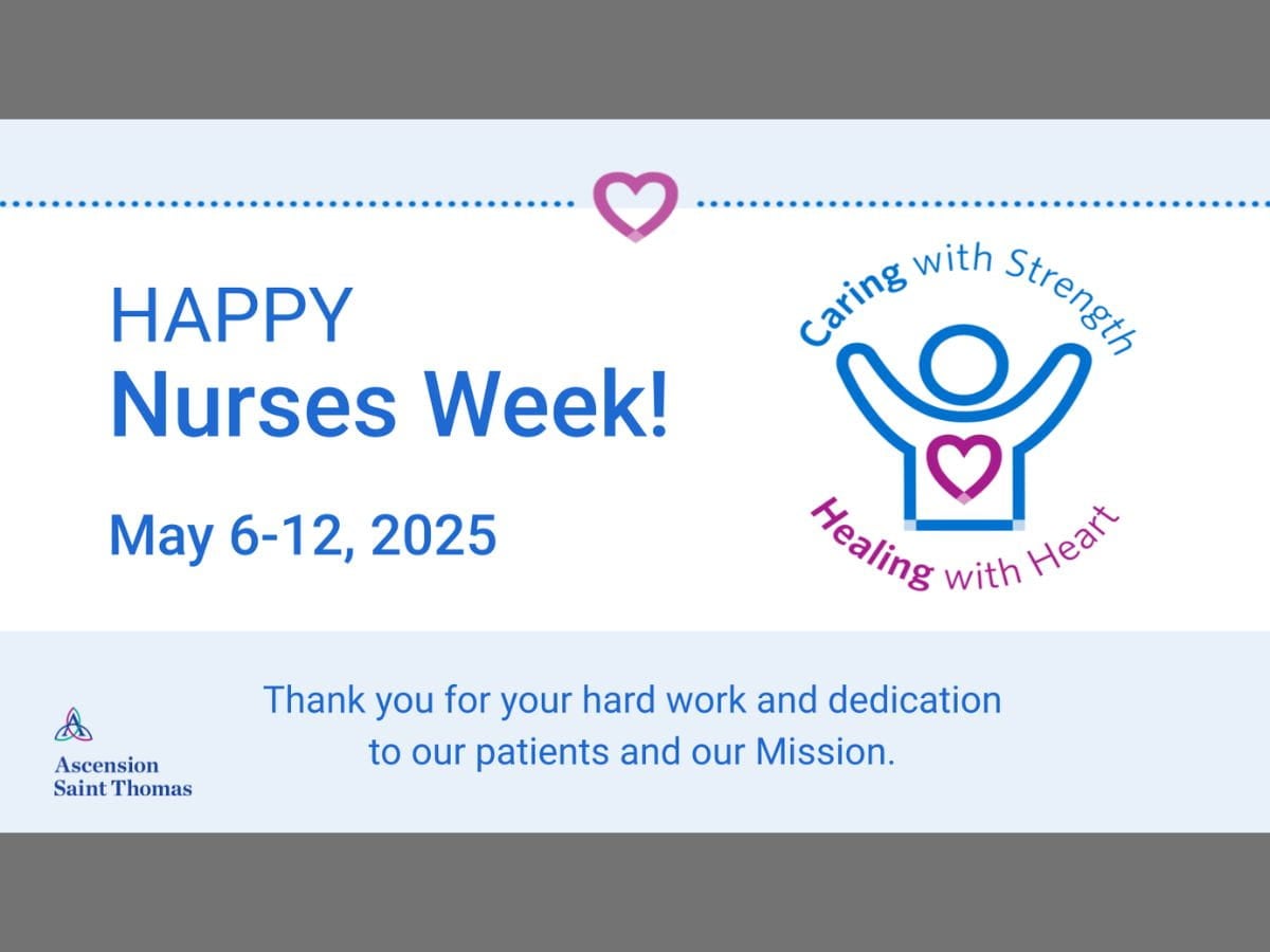 Celebrating National Nurses Week at Ascension Saint Thomas