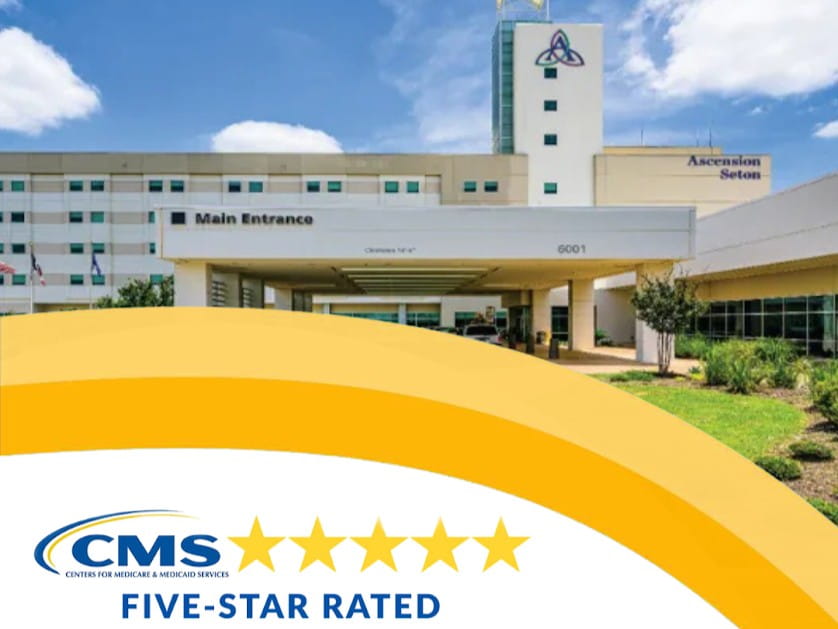 Ascension Seton Hays Earns 5-Star Rating from CMS