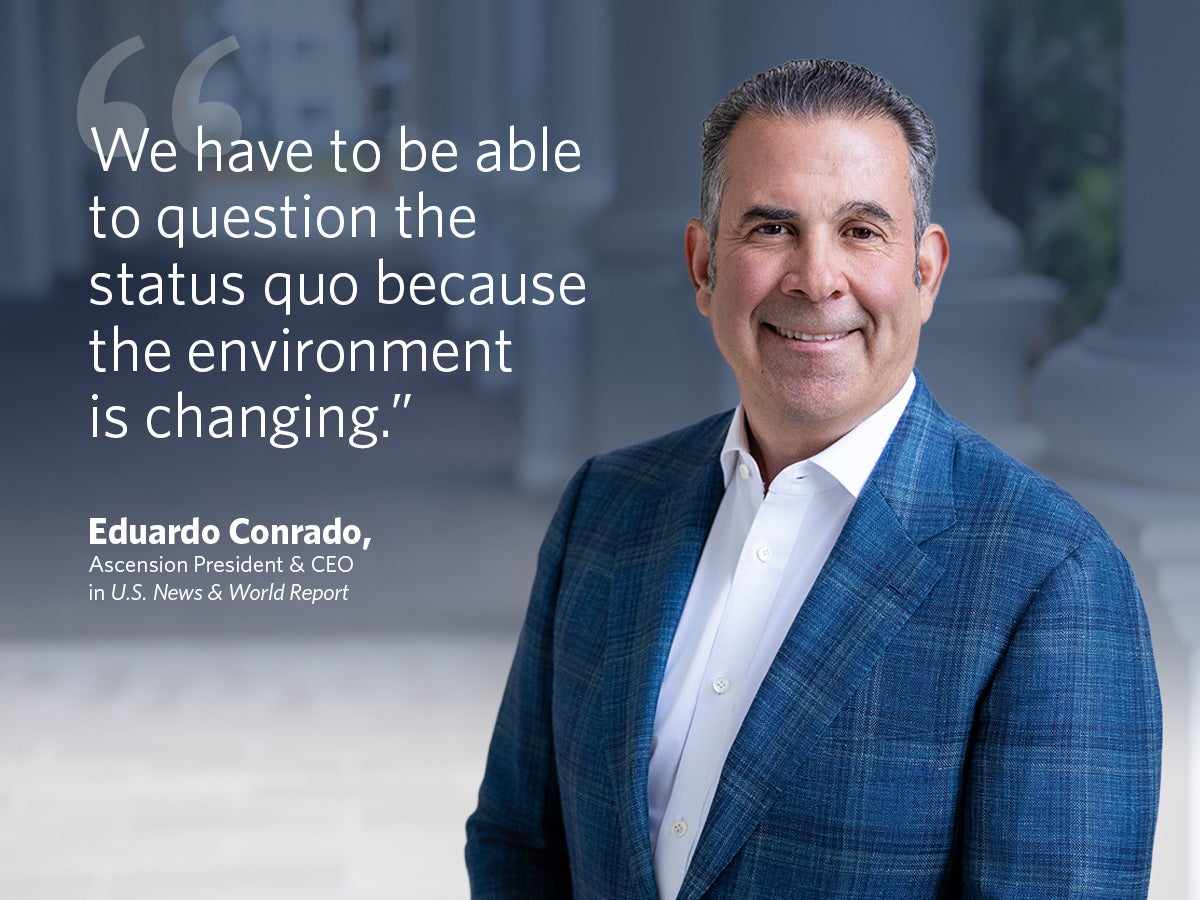 Eduardo Conrado discusses the future of care delivery with U.S. News & World Report