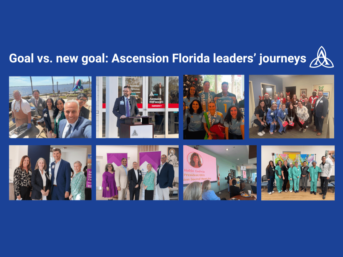 Goal vs. new goal: Ascension Florida leaders’ journeys