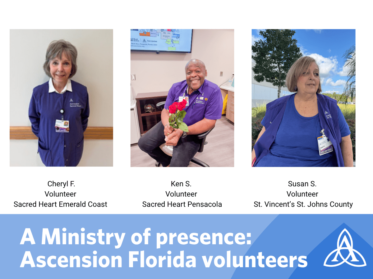 A Ministry of Presence: How Ascension Florida Volunteers Bring Personalized Care and Comfort 