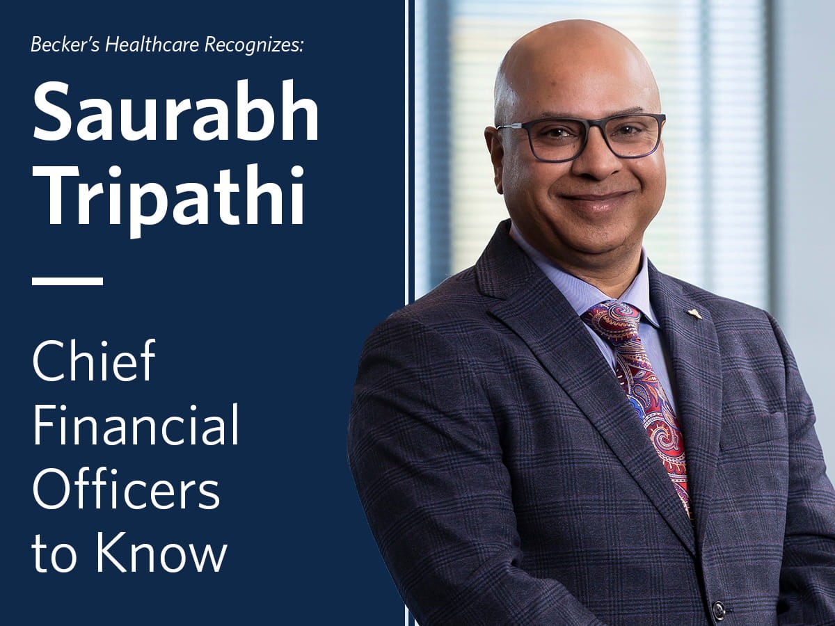 Ascension CFO Saurabh Tripathi named to Becker's Hospital Review's 