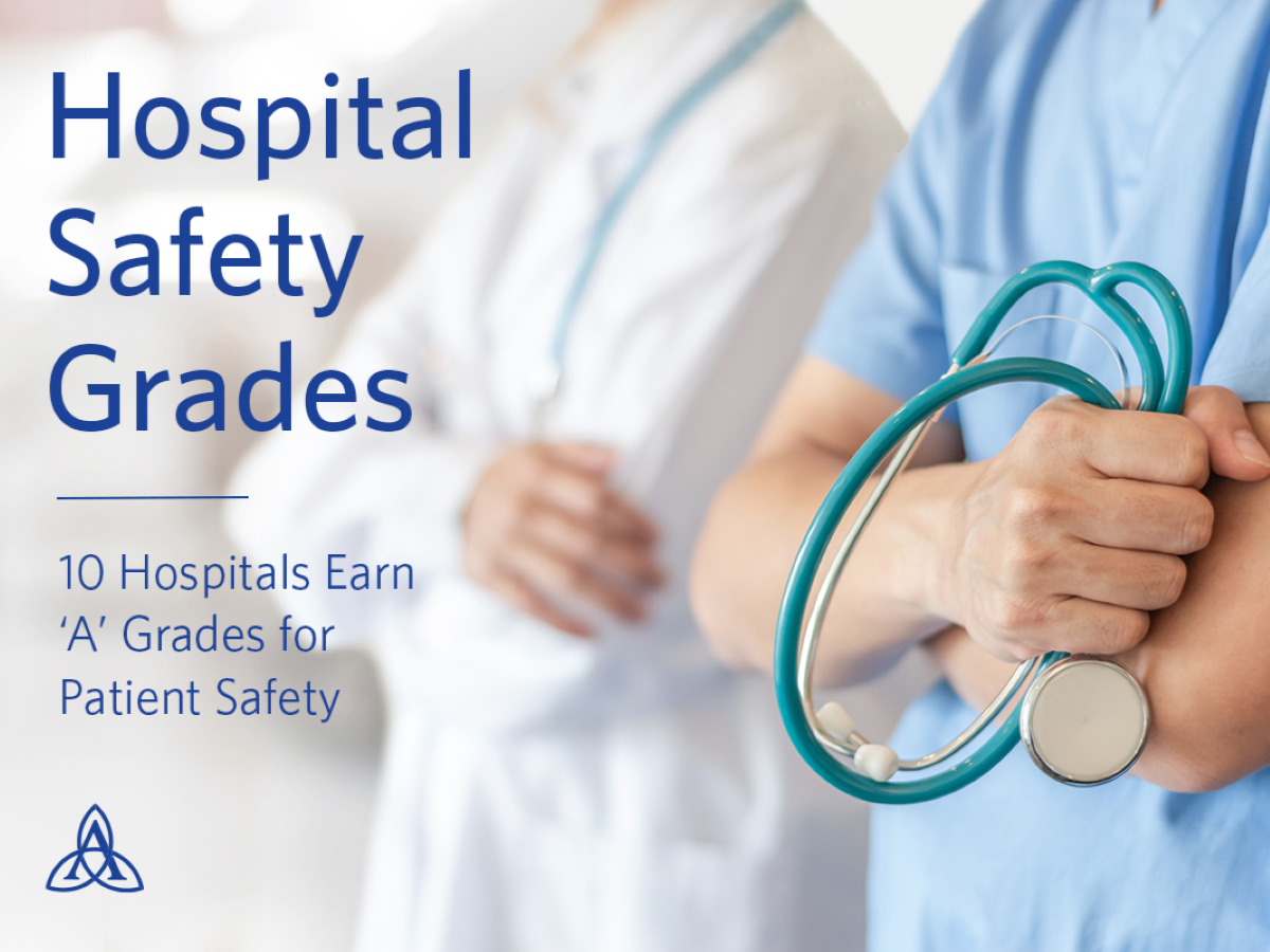10 Ascension hospitals earn an “A” Hospital Safety Grade from The Leapfrog Group 